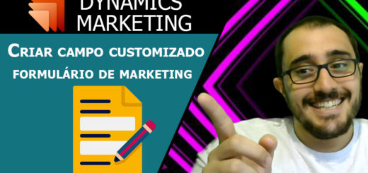 Como criar um campo personalizado para formulários de marketing - Dynamics Marketing